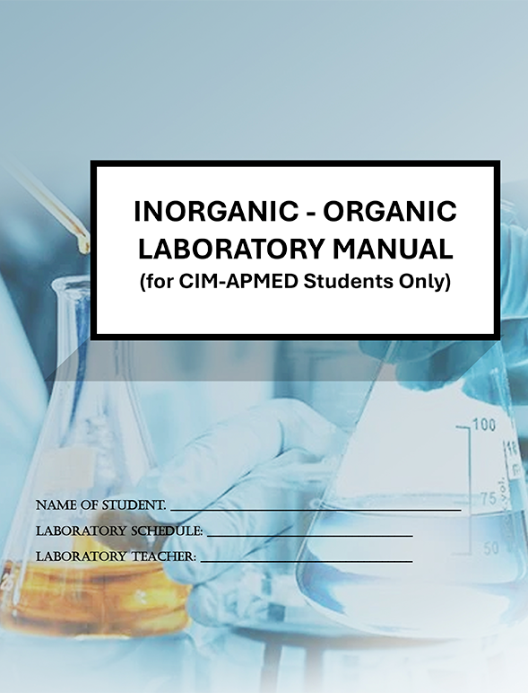 Inorganic-Organic Laboratory Manual (for CIM-APMED Students Only)